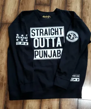 Straight Outta Punjab Sweatshirt/ Hoodie